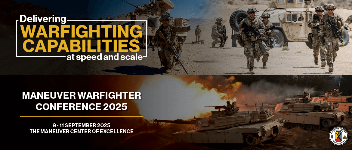 2025 Fort Benning Maneuver Warfighter Conference